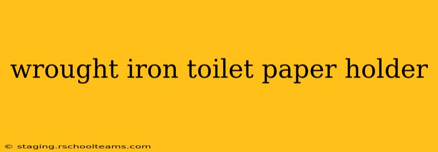 wrought iron toilet paper holder